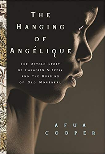 The Hanging of Angélique by Afua Cooper